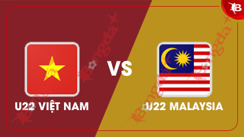 Nhận định bóng đá U22 Việt Nam vs U22 Malaysia, 18h35 ngày 10/9: Đối thủ vừa tầm